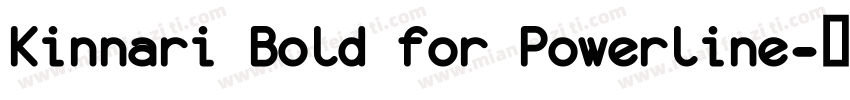 Kinnari Bold for Powerline字体转换